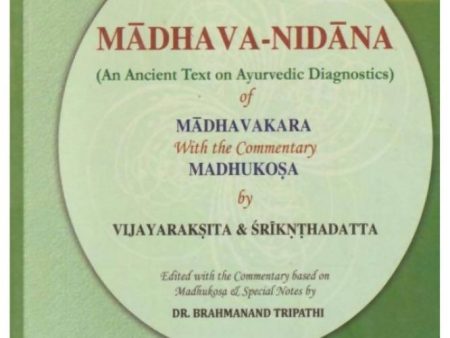 Madhava-Nidana of Madhavakara With the Commentary of Madhukosa Book For Discount