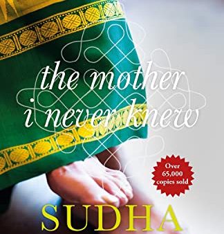 Sudha Murty The Mother I Never Knew: Two Novellas Discount