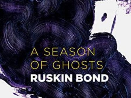 Ruskin Bond A Season of Ghosts Online