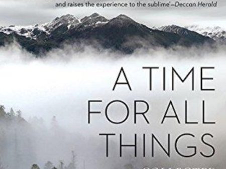 Ruskin Bond A Time for all Things: Collected Essays and Sketches Discount